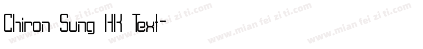 Chiron Sung HK Text字体转换